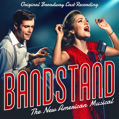 It was a golden age of music, when rock 'n' roll and pop was on the rise and local audiences were hungry for more. Bandstand the New American Broadway Musical CD - Bandstand | PlaybillStore.com