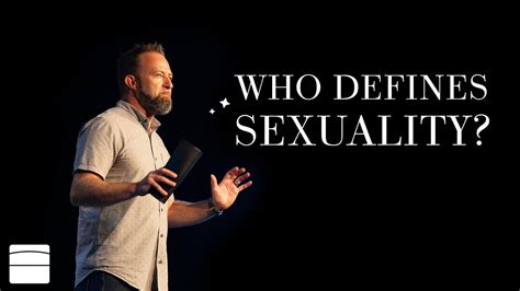 who defines sexuality pastor ethan welch youtube