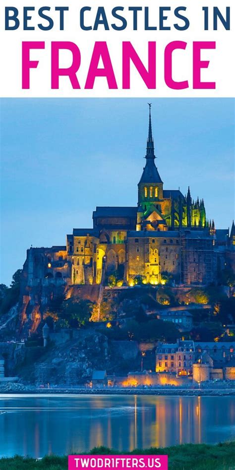 23 Best Castles In France For A Magical Experience Artofit