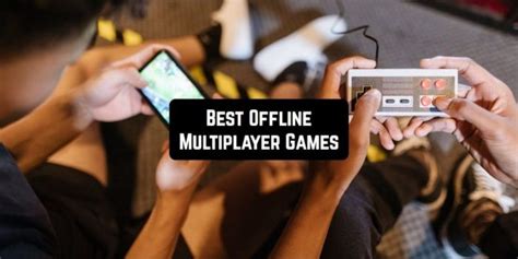 11 Best Offline Multiplayer Games For Android In 2022 Free Apps For