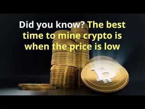 There is no such thing as best or worse especially when you deal with crypto. Did you know? The best time to mine crypto? - YouTube ...