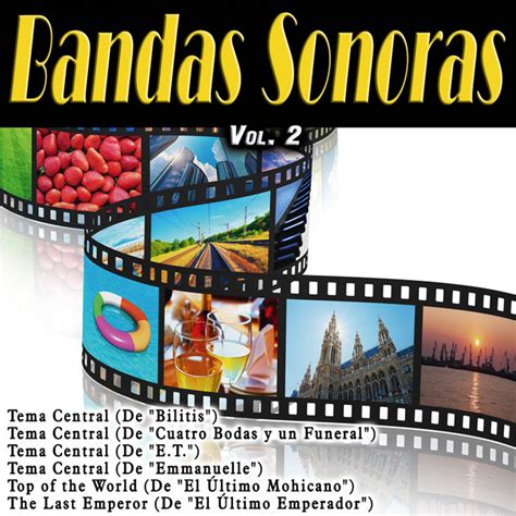 Bandas Sonoras Vol 2 Compilation By Various Artists Spotify