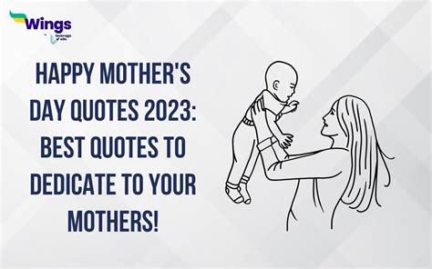 Happy Mothers Day Quotes 2023 Best Quotes To Dedicate To Your Mothers Leverage Edu