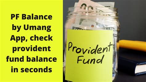 Pf Balance By Umang App Provident Fund Balance In Seconds