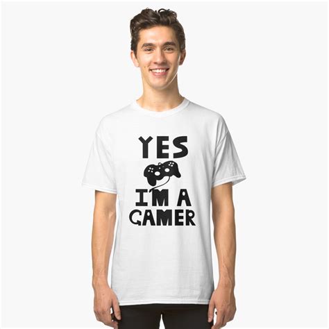 Yes Im A Gamer T Shirt By Shirowan Redbubble
