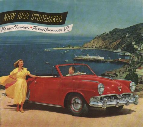 1952 Studebaker Sales Brochure Studebaker Vintage Cars 1950s