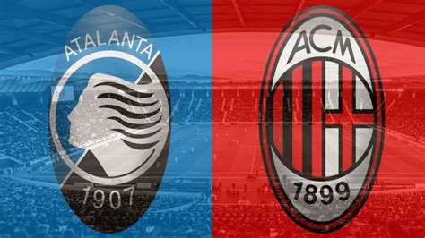 ''con l'udinese è necessario vincere se vogliamo restare in alto''. AC Milan vs Atalanta - 07/24/20 - Serie A Odds, Preview ...