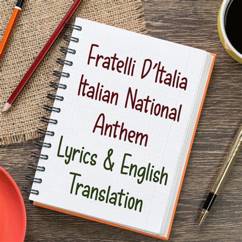 Fratelli Ditalia Italian National Anthem Lyrics And English