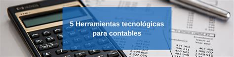 5 Herramientas Tecnológicas Para Contables Audiolis Formación