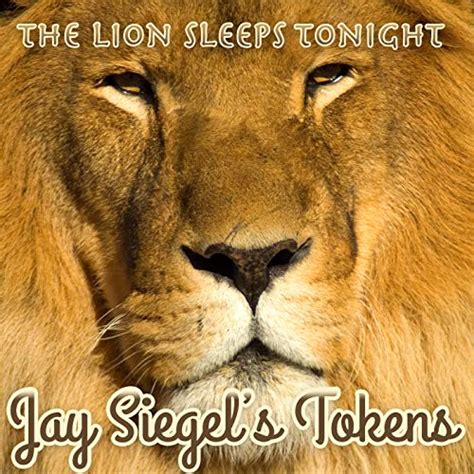 play the lion sleeps tonight by jay siegel s tokens on amazon music