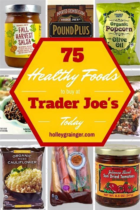 Trader joe's is many grocery shoppers' favorite food stop. Healthy Foods to Buy at Trader Joe's | Holley Grainger, RD