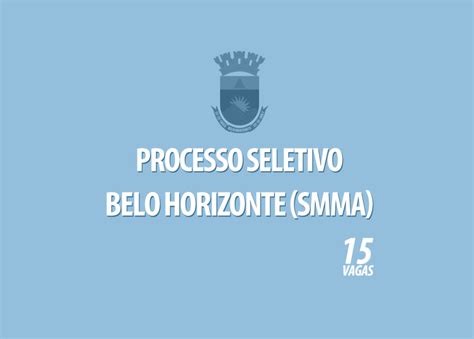 Processo Seletivo De Belo Horizonte Smma Edital 0012020 Notícias And Artigos