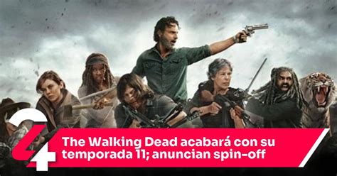 The Walking Dead Acabará Con Su Temporada 11 Anuncian Spin Off