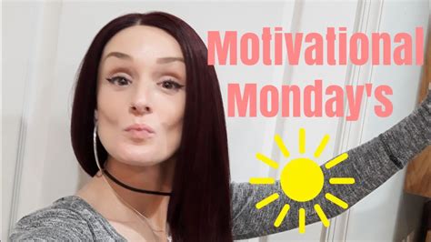 Motivational Mondays Momlife Youtube