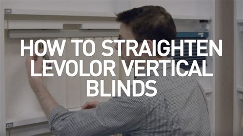 How To Straighten Out Levolor Vertical Blinds Youtube