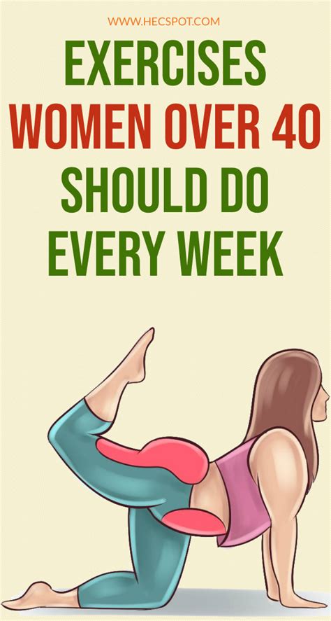 These Are 8 Exercises Women Over 40 Should Do Every Week Hecspot