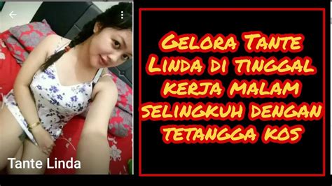 wow😍 gelora tante linda di tinggal suami kerja malam prank text tante ngajak wikwik😍 youtube