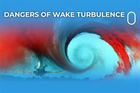 The Dangers Of Wake Turbulence And How Its Managed By Pilots