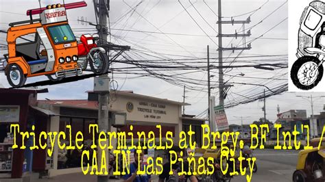 Tricycle Terminal At Brgy Bf International Caa In Las Piñas City Youtube