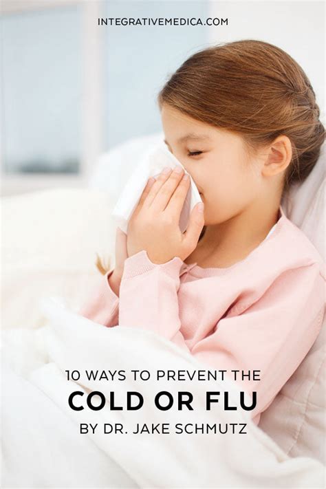 10 Ways To Prevent The Cold Or Flu Integrativemedica