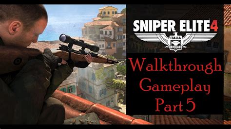 Sniper Elite 4 Walkthrough Full Mission 5 Abrunza Monastery
