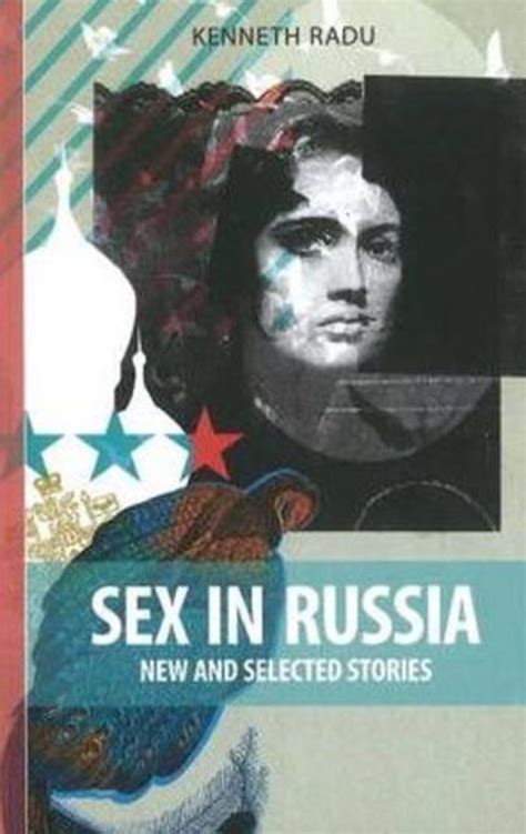 sex in russia kenneth radu 9781897190654 boeken