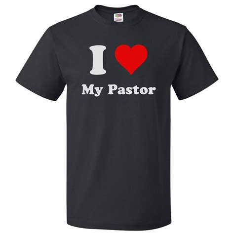I Heart My Pastor T Shirt I Love My Pastor Tee T
