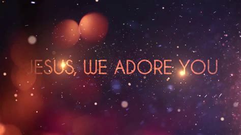 Jesus We Adore You Official Lyric Video Ginny Owens Youtube