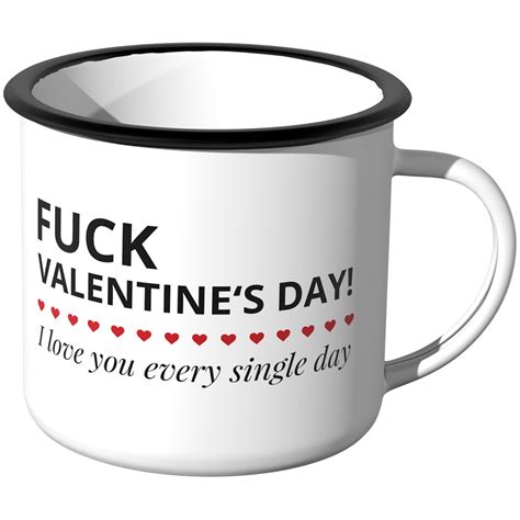 Juniwords Enamel Mug Fuck Valentine S Day I Love Etsy