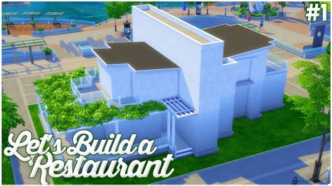 The Sims 4 Lets Build A Restaurant Part 1 Youtube