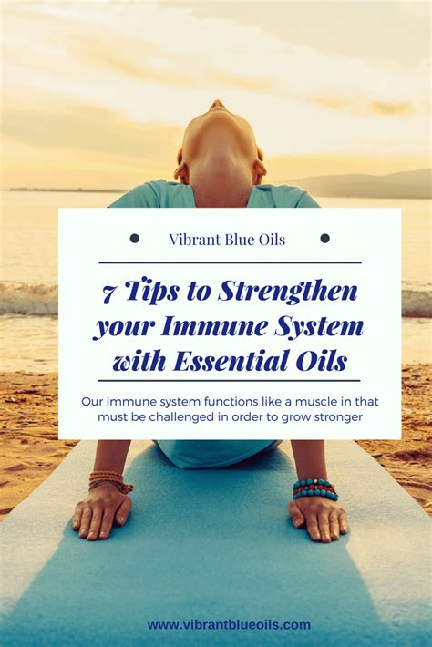7 Tips To Strengthen Your Immune System With Essential Oils V2
