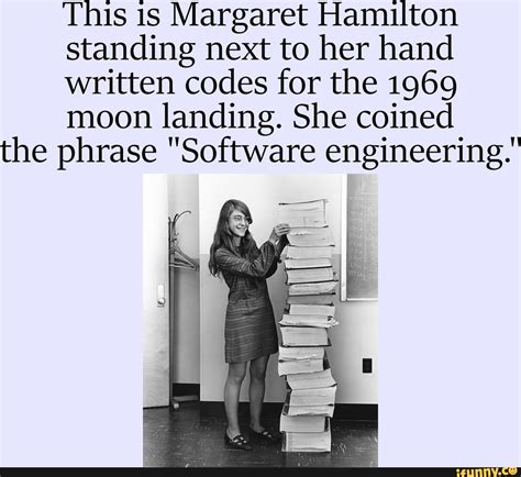 This Is Margaret Hamilton Standing Next To Her Hand Written Codes For