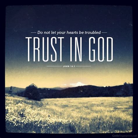 John 141 Do Not Let Your Hearts Be Troubled Trust In God Trust Also