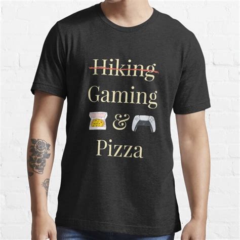 Hiking And Pizza Gaming And Pizza T Shirt For Sale By Levelupmerch