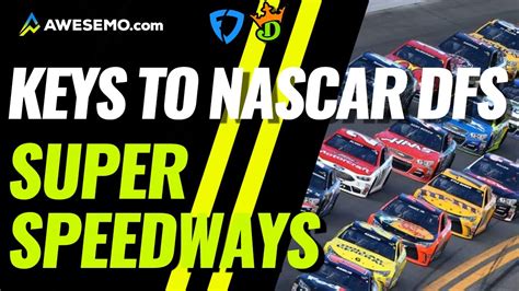How To Win At Nascar Dfs Part 1 Super Speedways Youtube