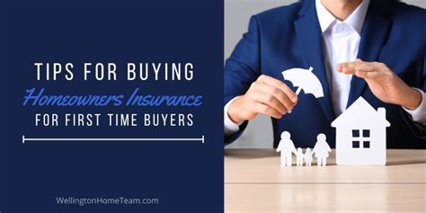 Tips For Buying Homeowners Insurance For First Time Buyers