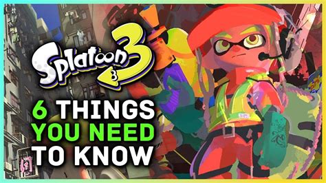 Splatoon 3 6 Things You Need To Know Before You Play Youtube