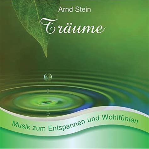Träume Von Dr Arnd Stein Bei Amazon Music Amazonde