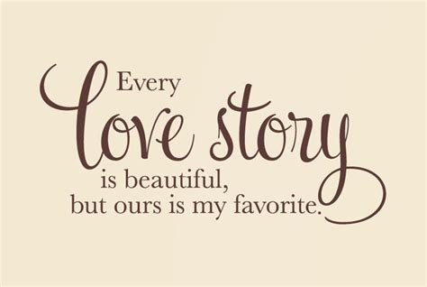 A perfect way to display your favourite quotes. Every love story is beautiful Wall Decal - Tweet Heart ...