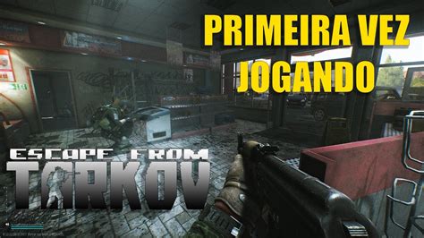 Primeira Vez Jogando Insano Escape From Tarkov Youtube