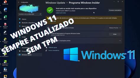 Como Atualizar O Windows 11 Para As Builds Mais Recentes Sem Tpm E Sem