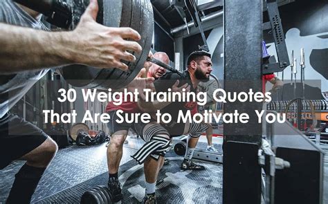 30 Weight Training Quotes That Are Sure To Motivate You