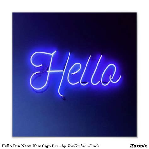 Hello Fun Neon Blue Sign Bright And Cheerful Zazzle Neon Blue Neon