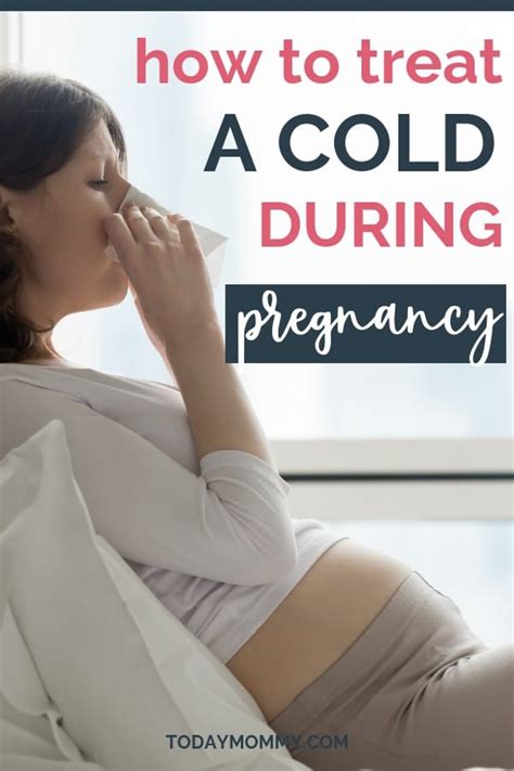 How To Treat A Cold During Pregnancy Today Mommy
