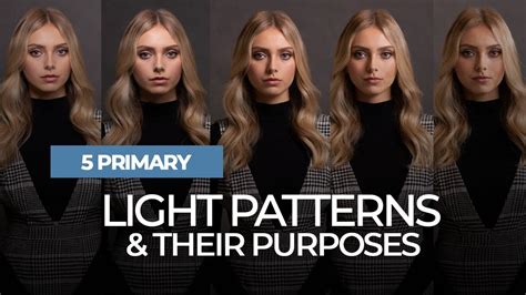 Master The 5 Primary Lighting Patterns And Their Purpose In Under 10