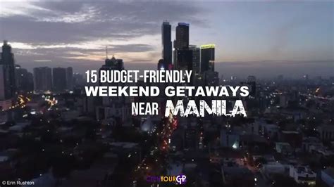 15 Budget Friendly Weekend Getaways Near Manila Youtube