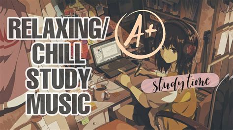 Relaxingchill Study Music A E S T H E T I C Youtube