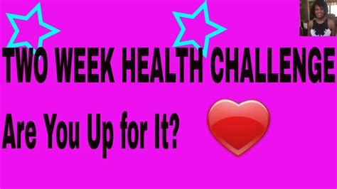 Two Week Health Challenge Youtube