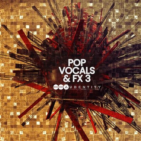Audentity Records Releases Pop Vocals And Fx 3 Sample Pack