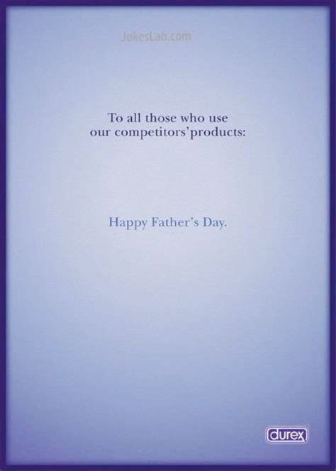 Happy Farthers Day For Those Not Using Condom Advertisement Condom